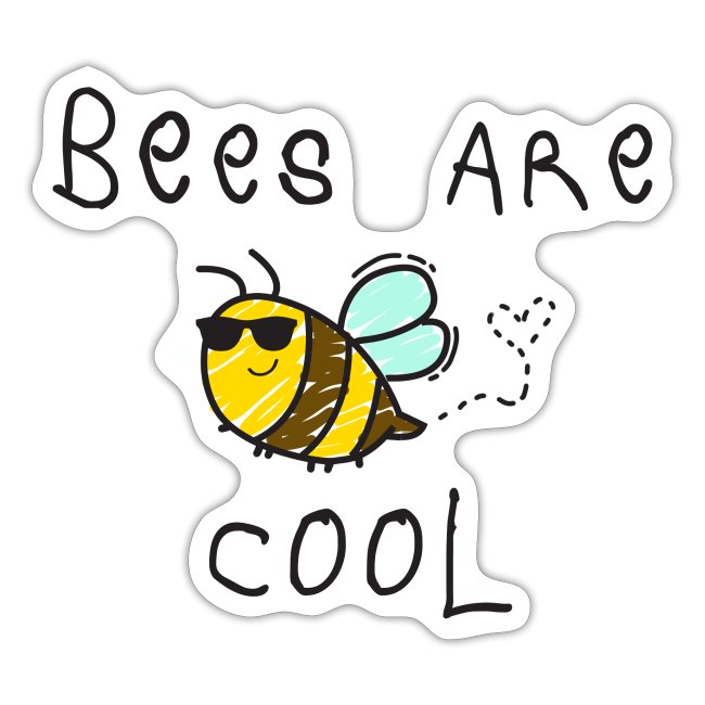 Bees Are Cool - Hand Sketch