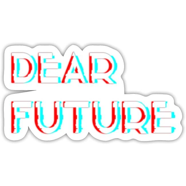 Dear Future