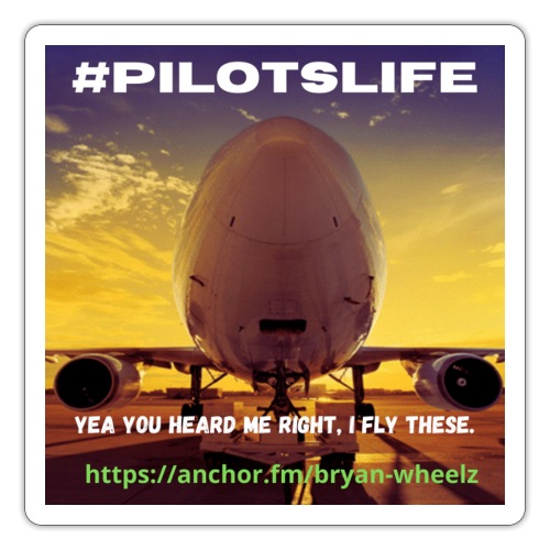 #pilotslife sticker! - Sticker