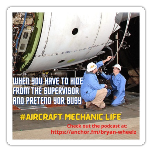 #aircraftmechanicslife SWAG - Sticker