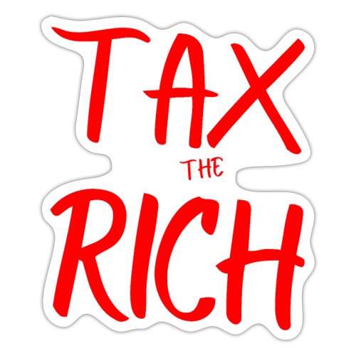TAX the RICH, full size graffiti red font on white - Sticker