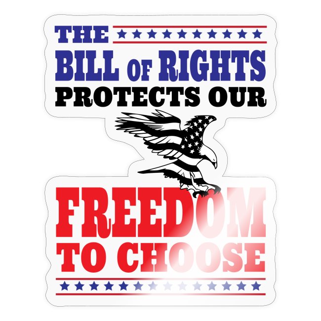 Our Freedom to Choose is Protected