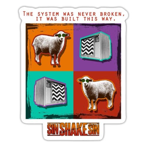 Sheep TV (The System Was Never Broken) - Sticker