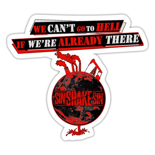 Can't Go To Hell - Sticker