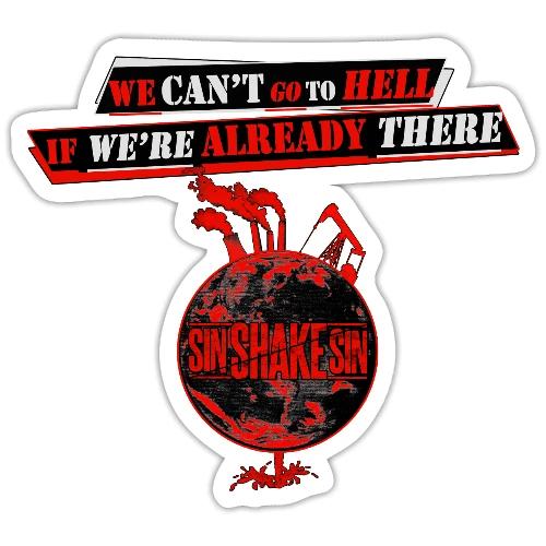 Can't Go To Hell - Sticker