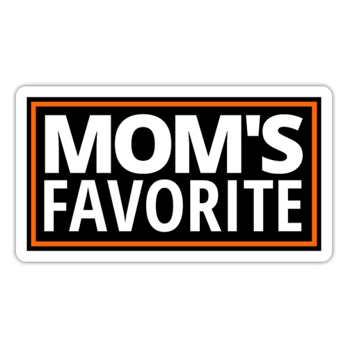 MOM'S FAVORITE (Black & Orange Logo) - Sticker
