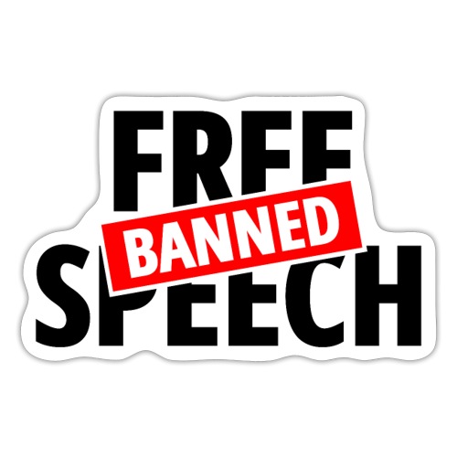 Free Speech Banned Conservative Rappers - Sticker