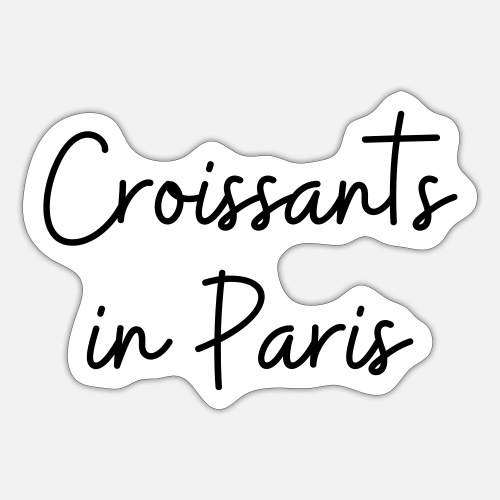 Croissants in Paris - Sticker