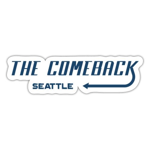 Comeback Seattle - Sticker
