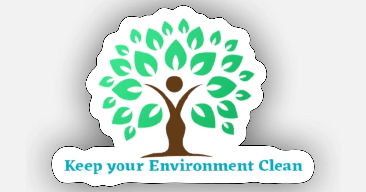 Keep Clean Your Surroundings Keep Your Environment Clean' Sticker