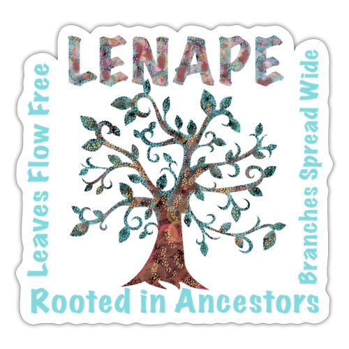 Lenape Roots - Sticker