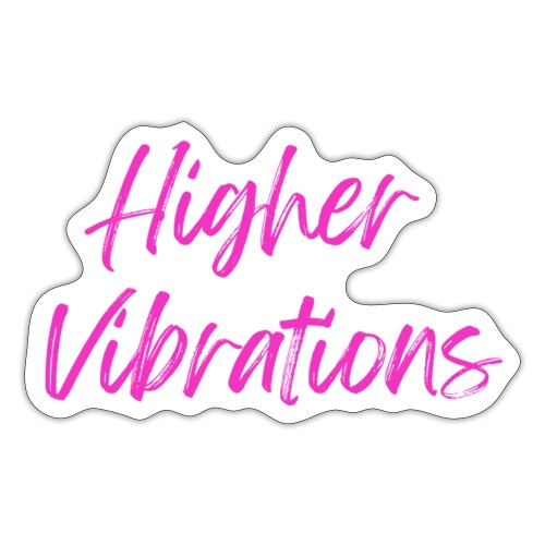 Higher Vibrations - Sticker