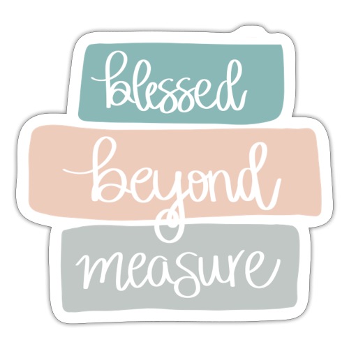 Blessed Beyond Measure Color Swatches - Sticker