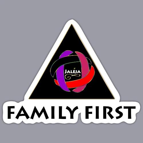 JALEJA FAMILY FIRST (BLACK PRINT) - Sticker