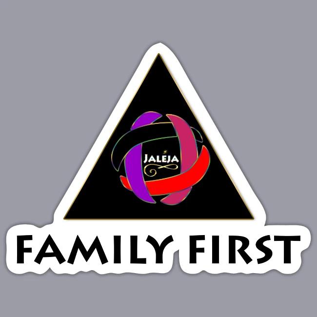 JALEJA FAMILY FIRST (BLACK PRINT)