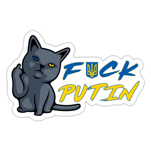 F Putin - R̶u̶s̶s̶i̶a̶n Ukrainian Blue Cat - Sticker