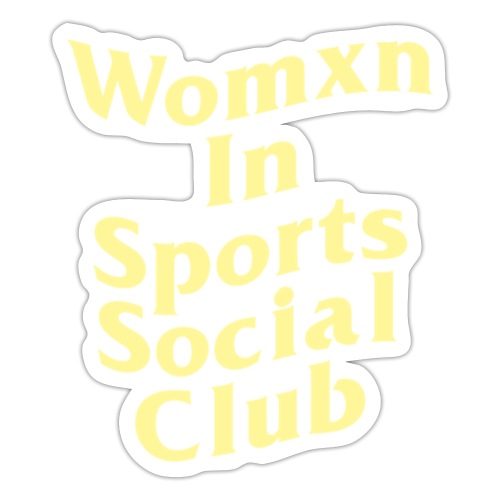 Womxn In Sport Social Club - Sticker