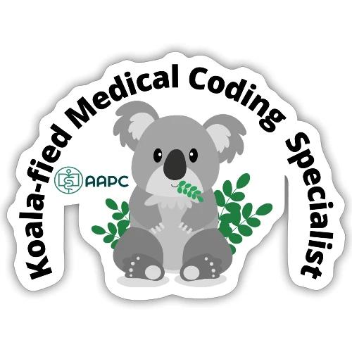 Koala-fied Medical Coding Specialist AAPC - Sticker