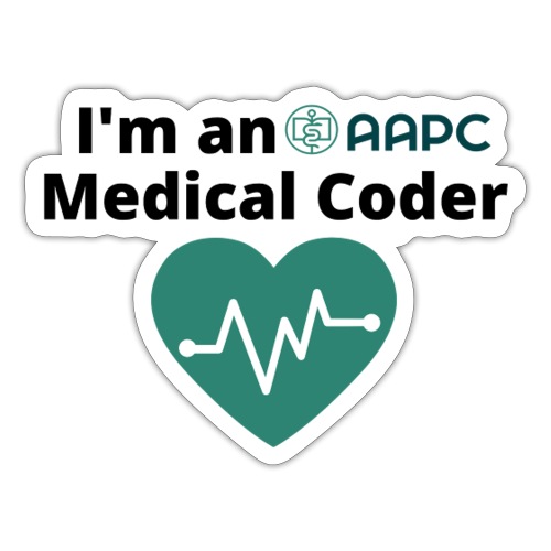 I'm an AAPC Medical Coder - Sticker