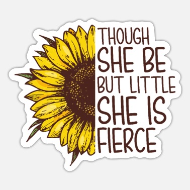 Funny Sunflowers Quotes Stickers | Unique Designs | Spreadshirt