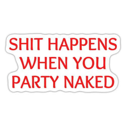 Party Naked - Sticker