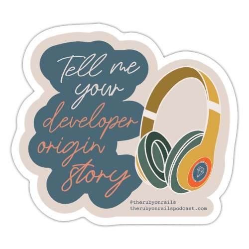 Tell me your Developer Origin Story - Sticker