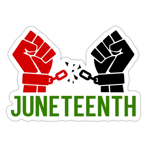 Juneteenth - Sticker