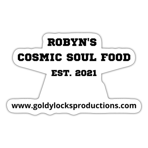 Robyn s Cosmic Soul Food EST 2021 - Sticker