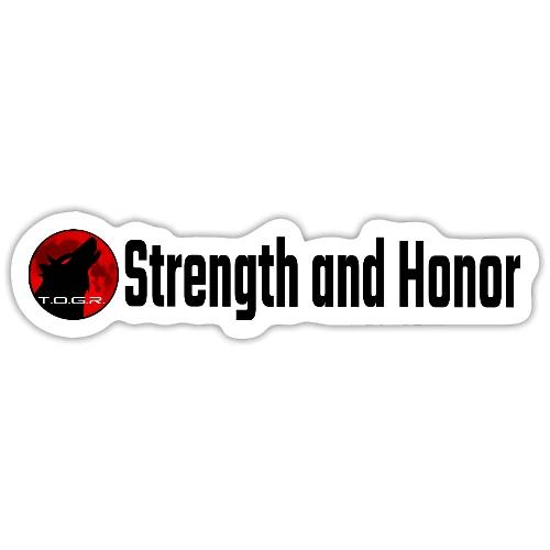 Strength and Honor - Black Letters - Sticker