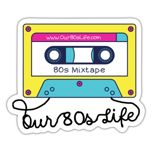Our 80s Life Tape - Sticker