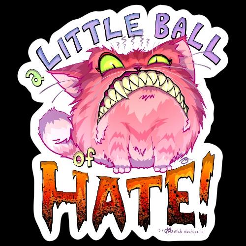 Little Ball Of Hate - Sticker