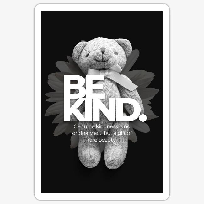 Be Kind.
