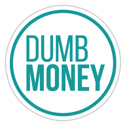 Dumb Money (teal logo) - Sticker