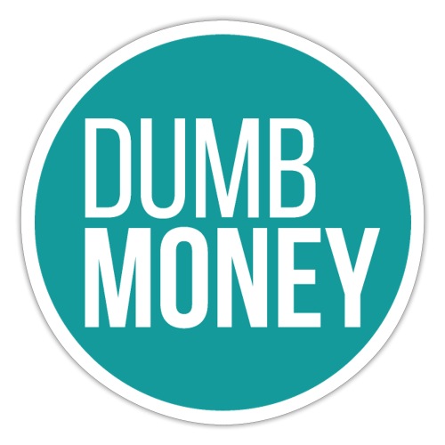 Dumb Money - Sticker