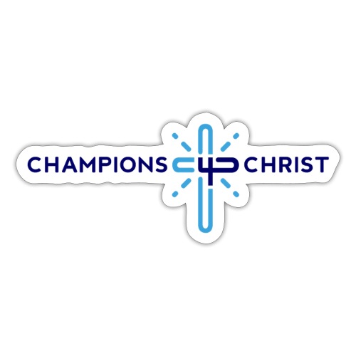 Champions 4 Christ Church Atlanta - Sticker