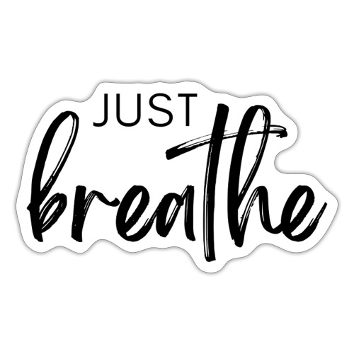 Just Breathe - Sticker