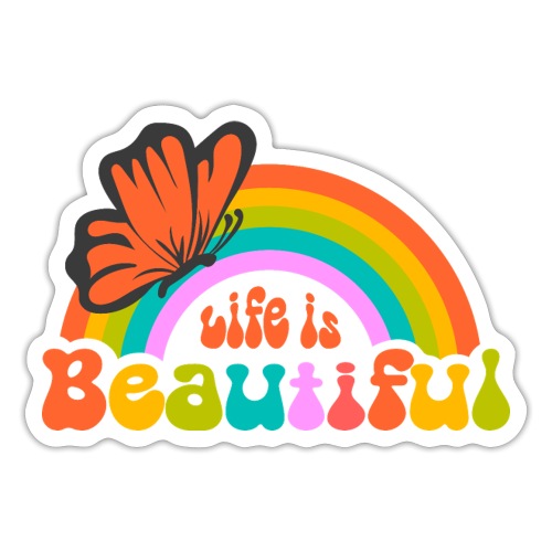 Life is Beautiful - Sticker