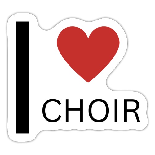 I Love Choir - Sticker