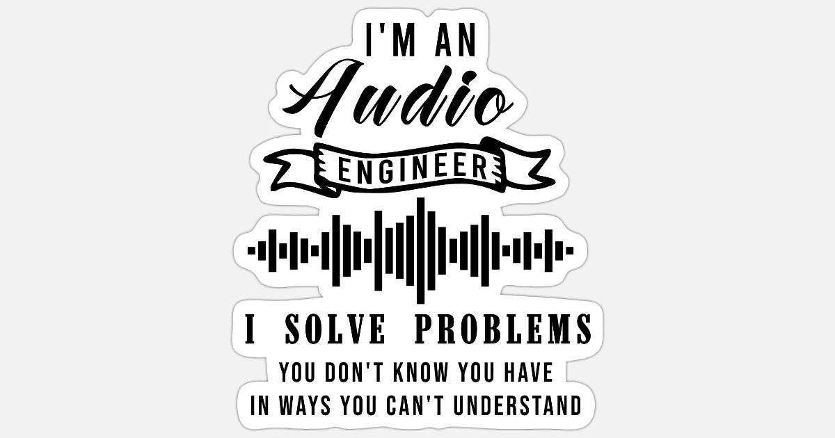 Sticker Design Sound Engineer Audio Engineering Quotes Audio Engineer Portfolio | Google Slides