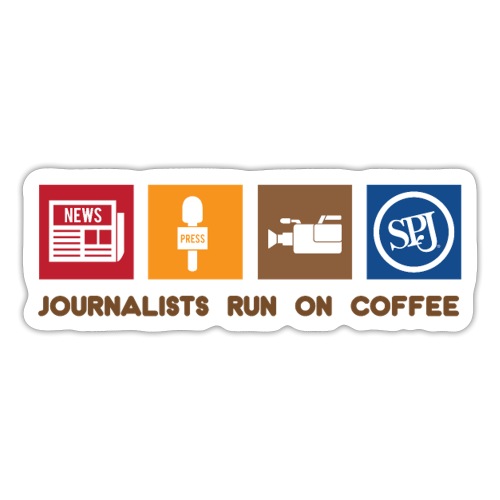 Journalists run on coffee - Sticker