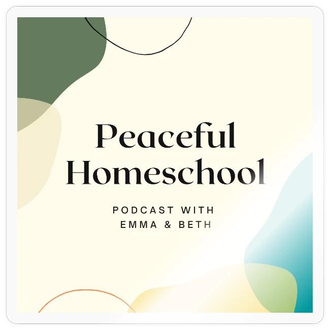 Peaceful Homeschool Podcast