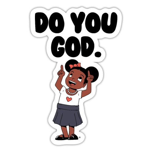 Do You God. (Female) - Sticker