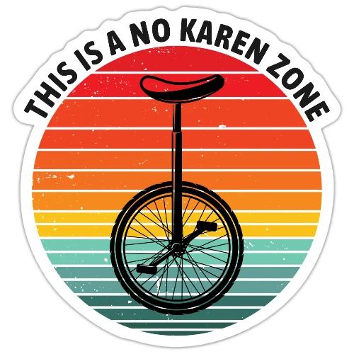 This is a no karen zone black text - Sticker
