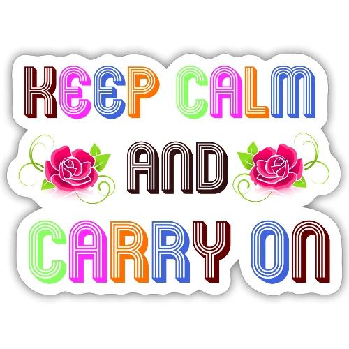 keep calm and carry on - Sticker