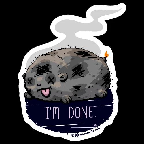Im Done - Sticker