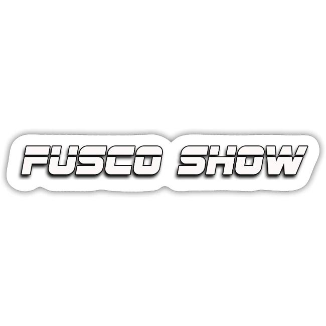 FUSCO SHOW