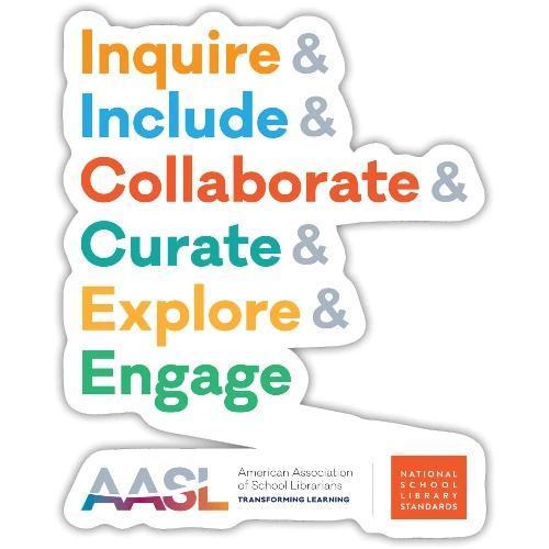 AASL Standards Shared Foundations - Sticker