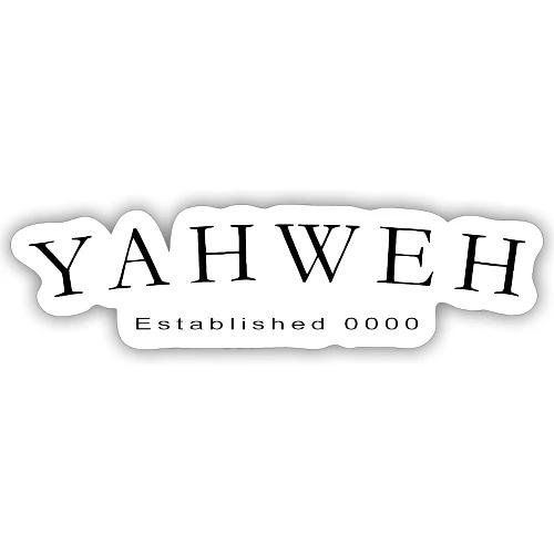 Yahweh Established 0000 in black - Sticker