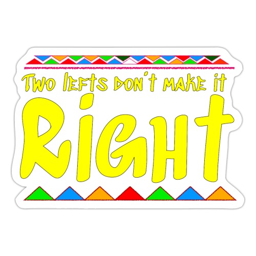 Do Right! - Sticker