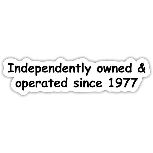 Independently Owned & Operated - Sticker